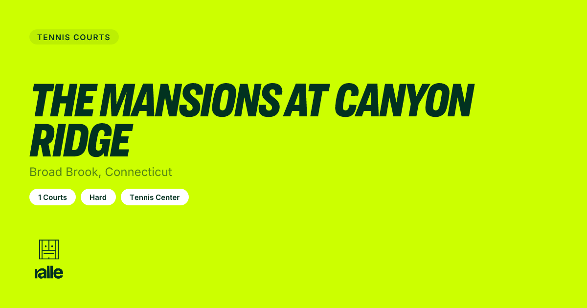 The Mansions at Canyon… | Courts in Broad Brook, CT • Ralle