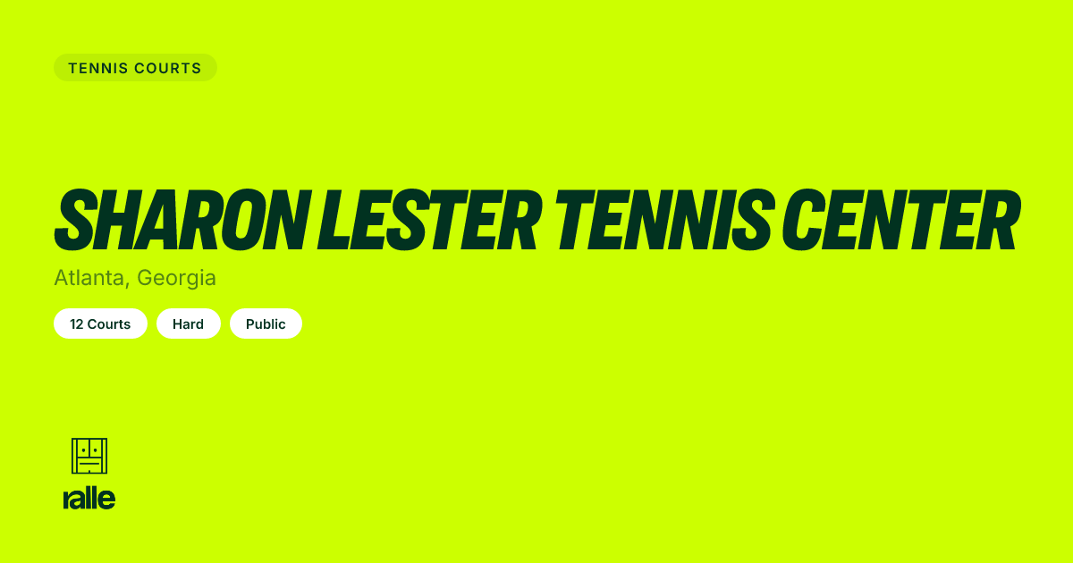 Sharon Lester Tennis Center | Courts in Atlanta, GA • Ralle